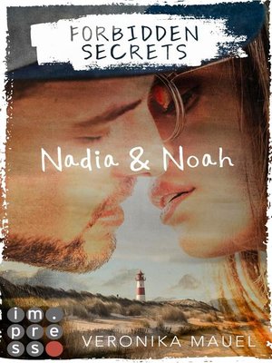 cover image of Forbidden Secrets. Nadia & Noah